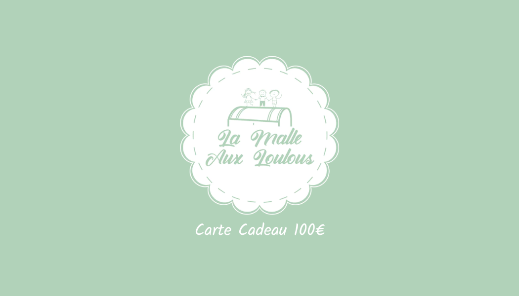 Carte cadeau La Malle Aux Loulous 100€
